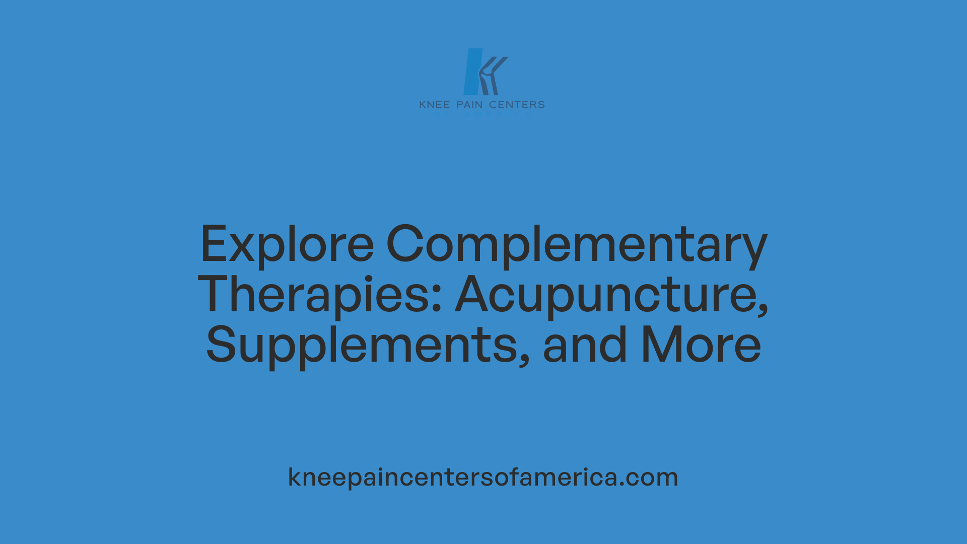 Explore Complementary Therapies: Acupuncture, Supplements, and More