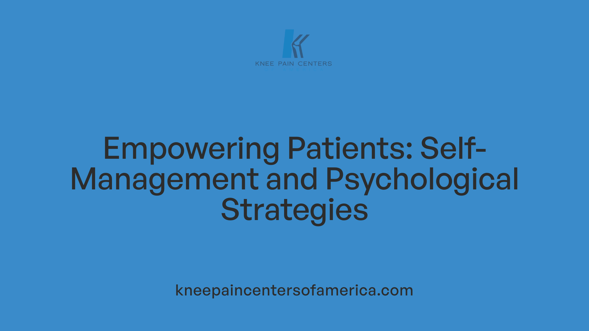 Empowering Patients: Self-Management and Psychological Strategies