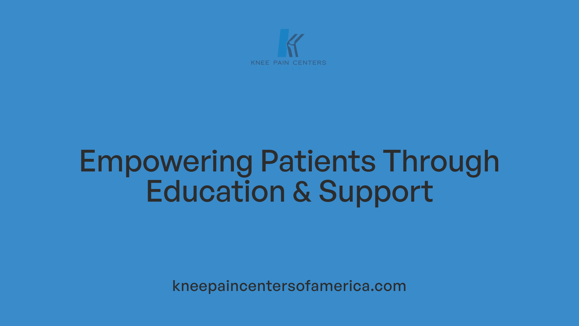 Empowering Patients Through Education &amp; Support