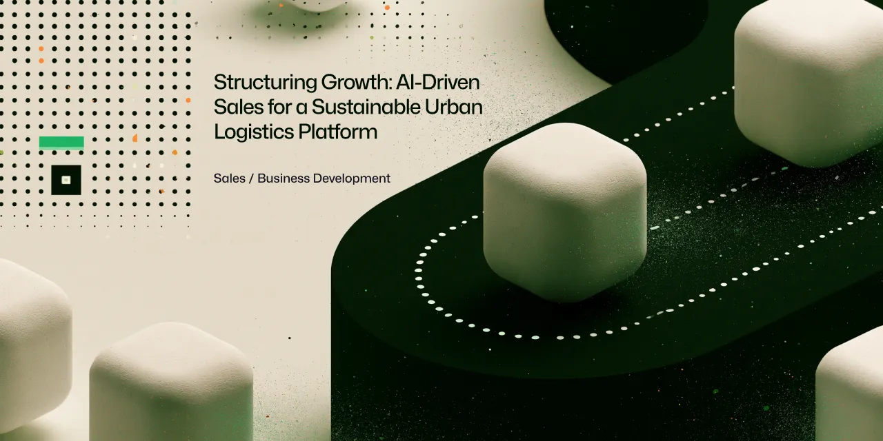 Structuring Growth: AI-Driven Sales for a Sustainable Urban Logistics Platform