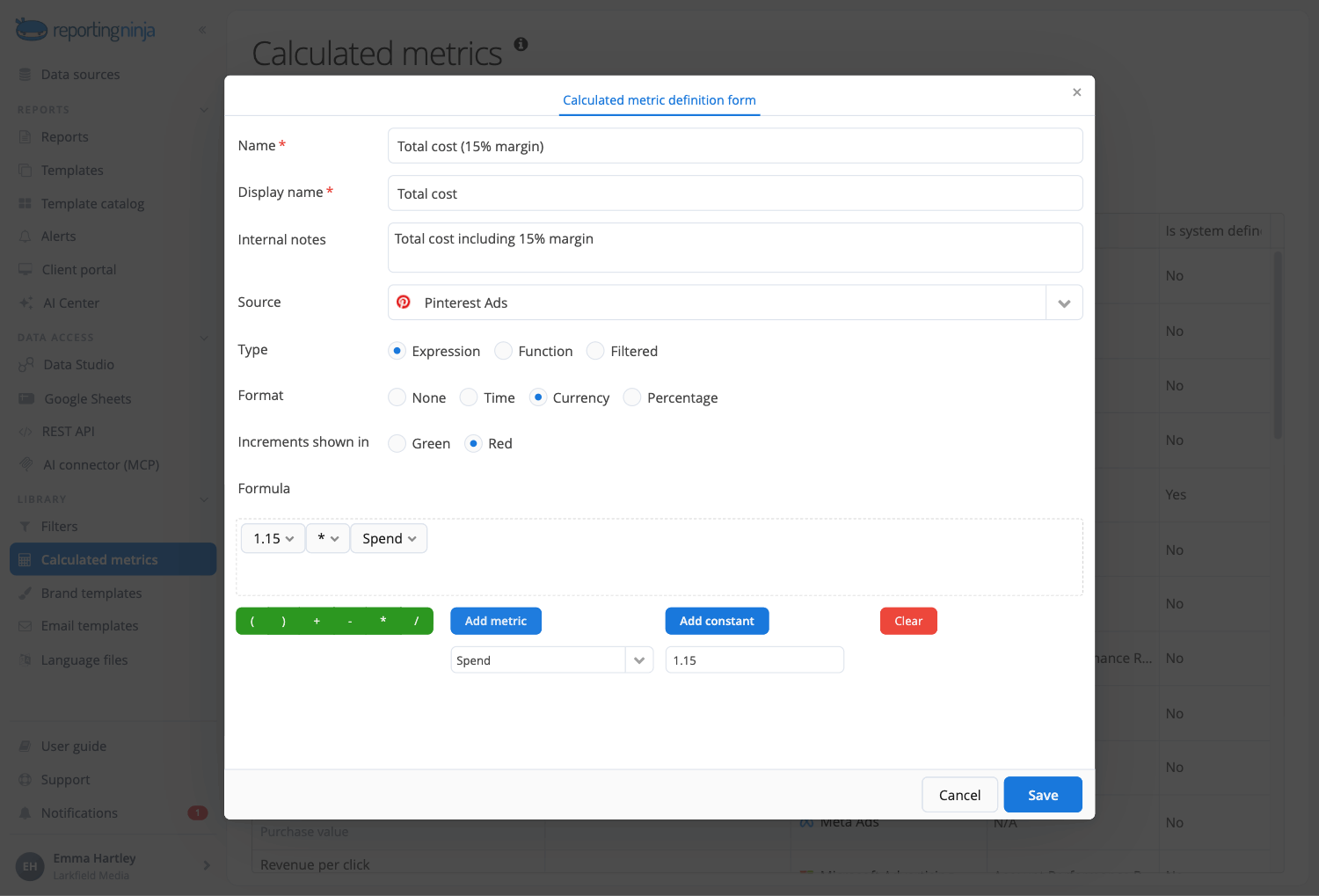Calculated metric definition in Reporting Ninja