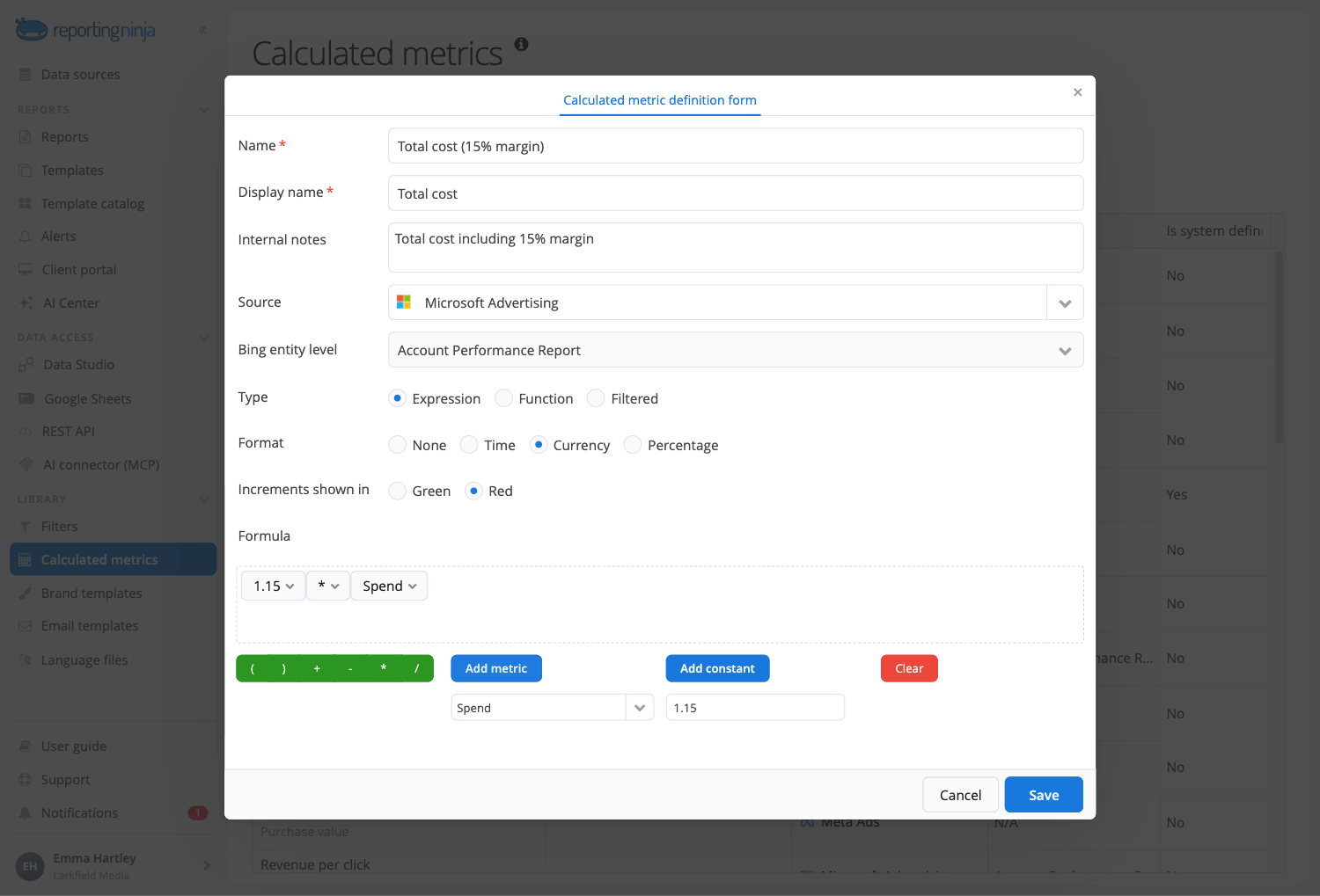 Calculated metric definition in Reporting Ninja