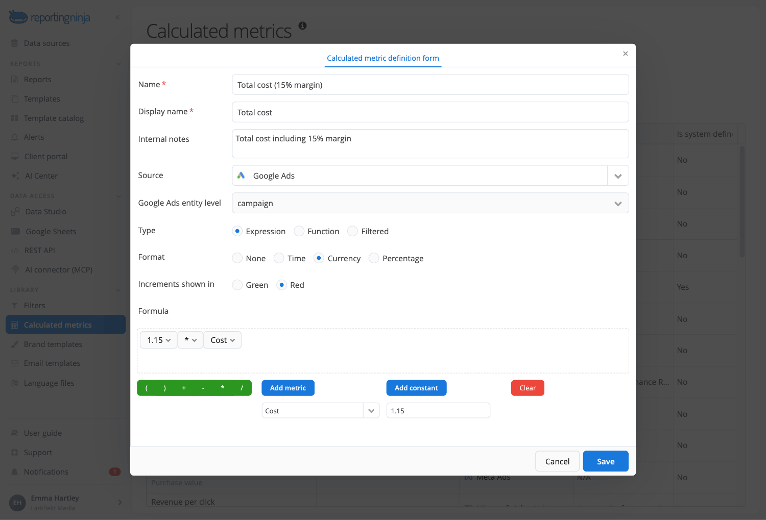 Calculated metric definition in Reporting Ninja