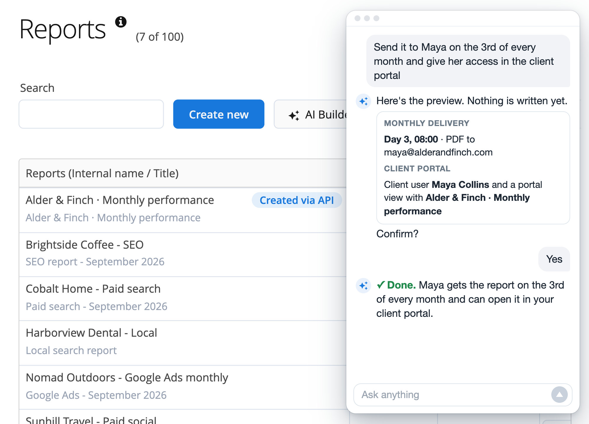 An AI assistant asking for confirmation before scheduling the report and giving the client portal access, over the Reports list where the new report carries the Created via API mark