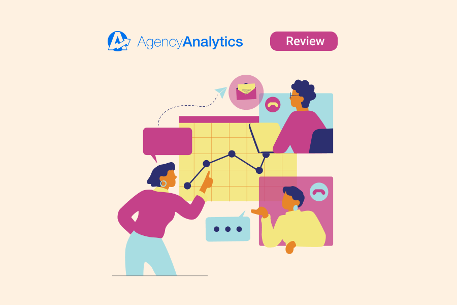 Unbiased 2026 AgencyAnalytics review: is it worth it for you?