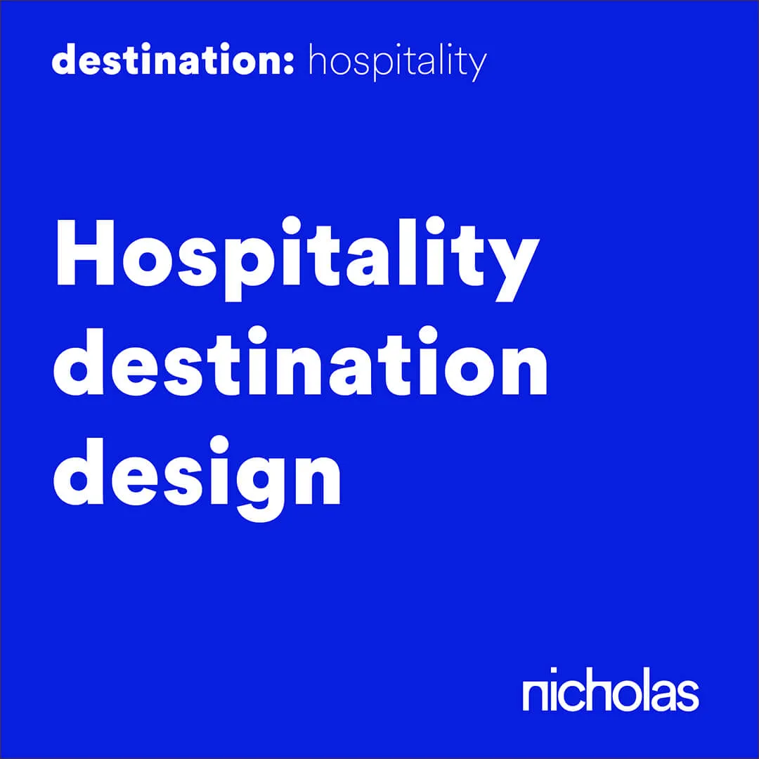 Hospitality Destination Design by nicholas Architecture Firm