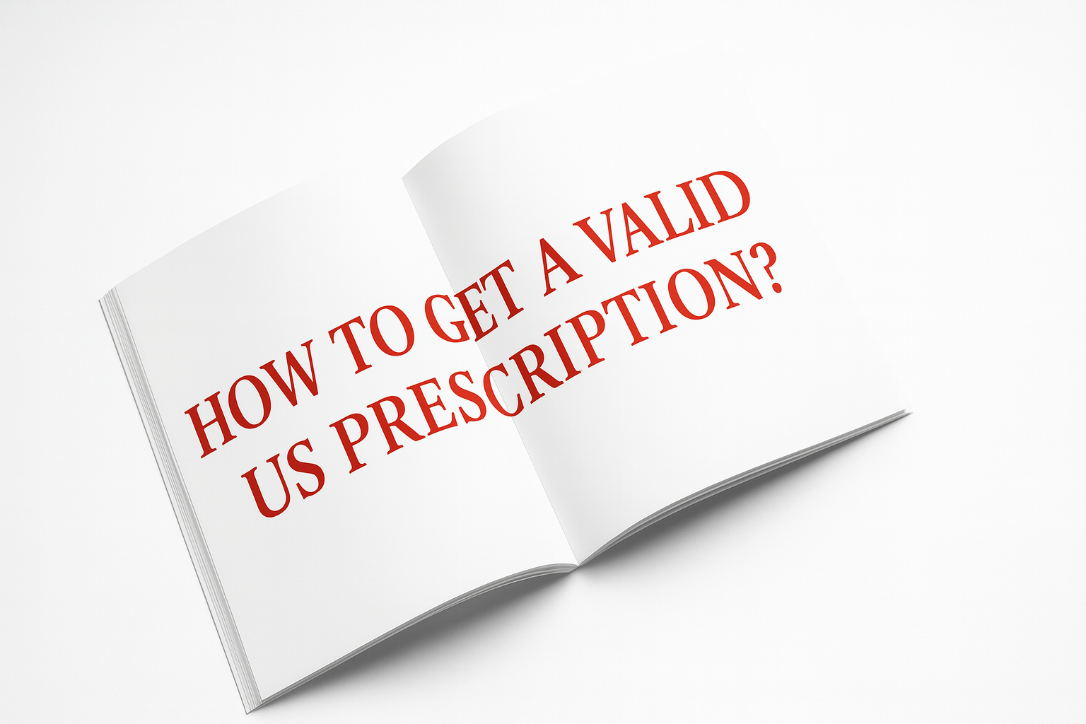 How to Get a Valid US Prescription?