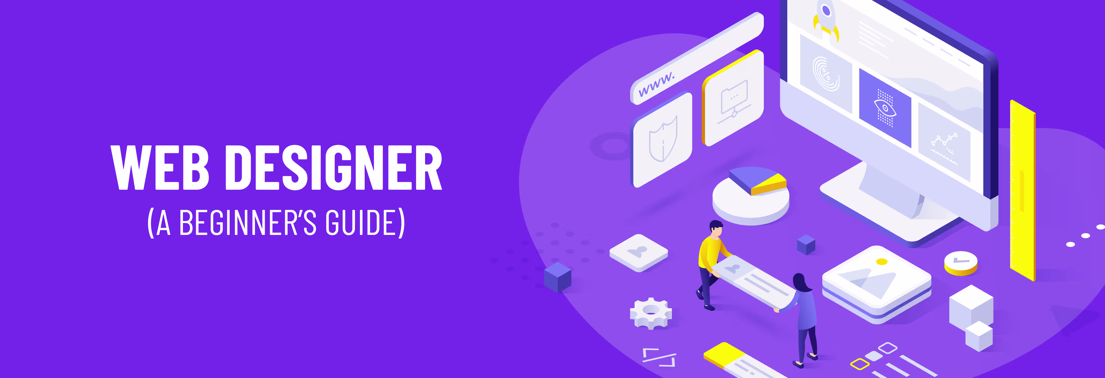 So, You Wanna Be a Web Designer? A Beginner’s Guide