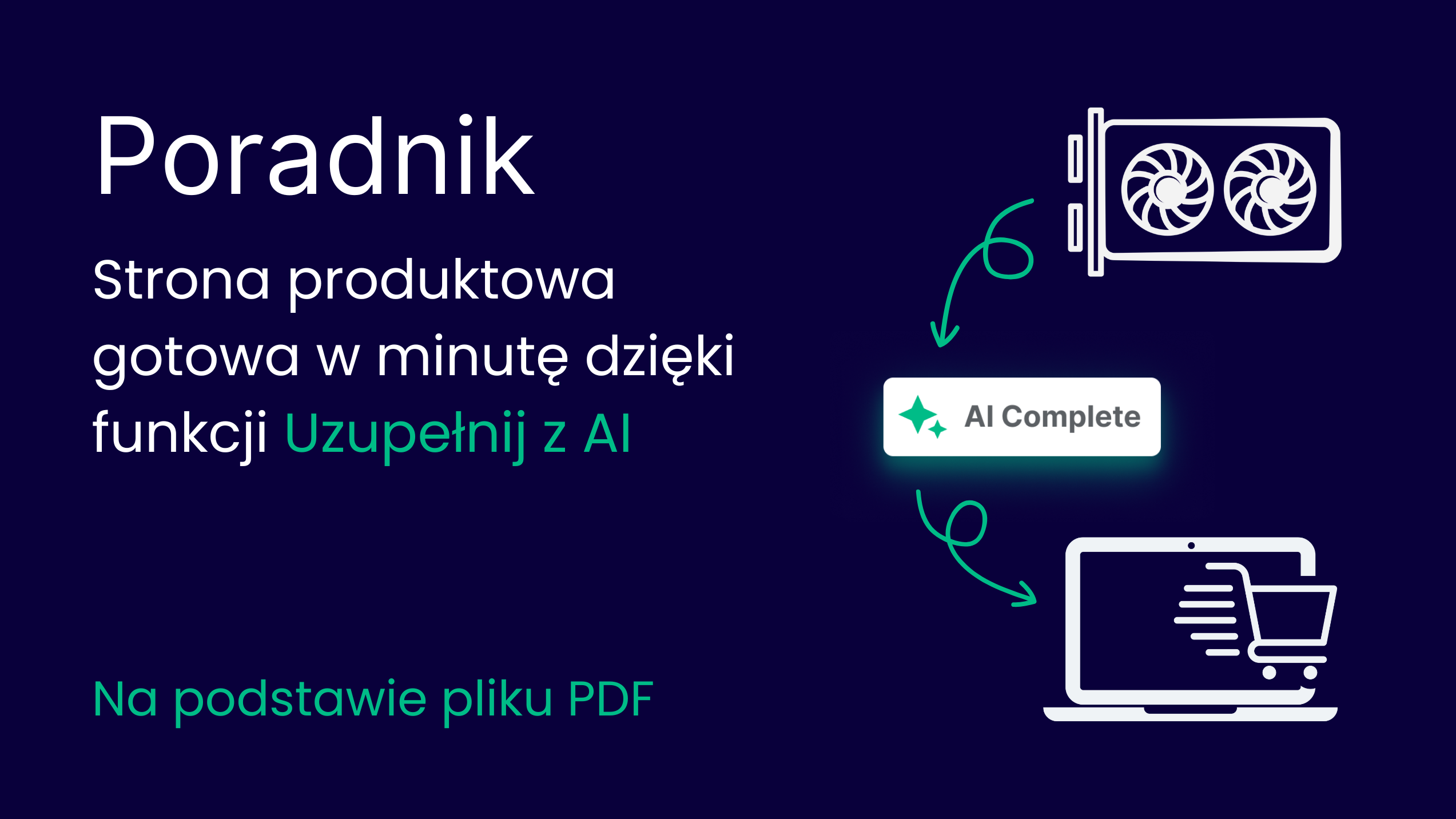 hero image Meet AI Complete: The Fastest Way to Build Product Pages in Ergonode PIM