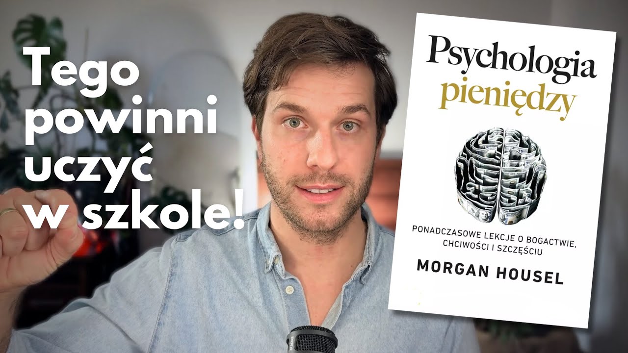 5 lekcji z książki PSYCHOLOGIA PIENIĘDZY, które uratują Twój domowy budżet