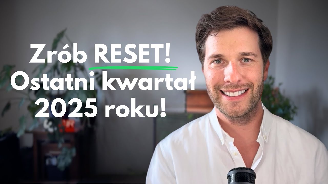 ZRESETUJ te 5 rzeczy w swoim życiu (przed końcem roku)