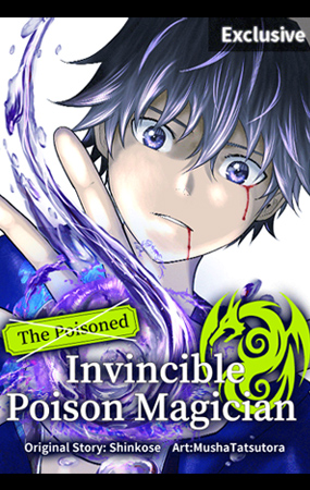 The (Poisoned) Invincible Poison Magician