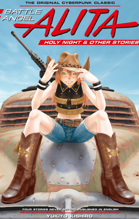 Battle Angel Alita Holy Night and Other Stories