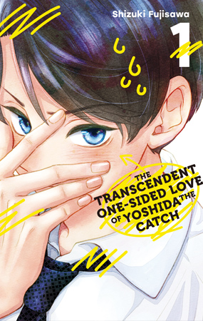 The Transcendent One-Sided Love of Yoshida the Catch