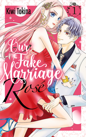 Our Fake Marriage: Rosé