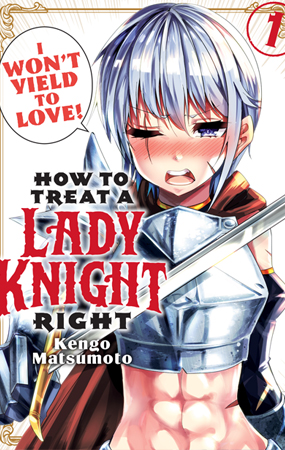 How to Treat a Lady Knight Right