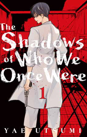 The Shadows of Who We Once Were
