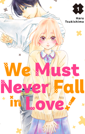 We Must Never Fall in Love!