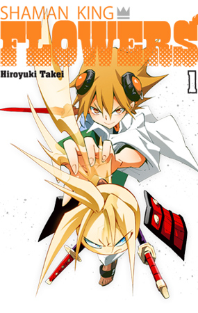SHAMAN KING: FLOWERS