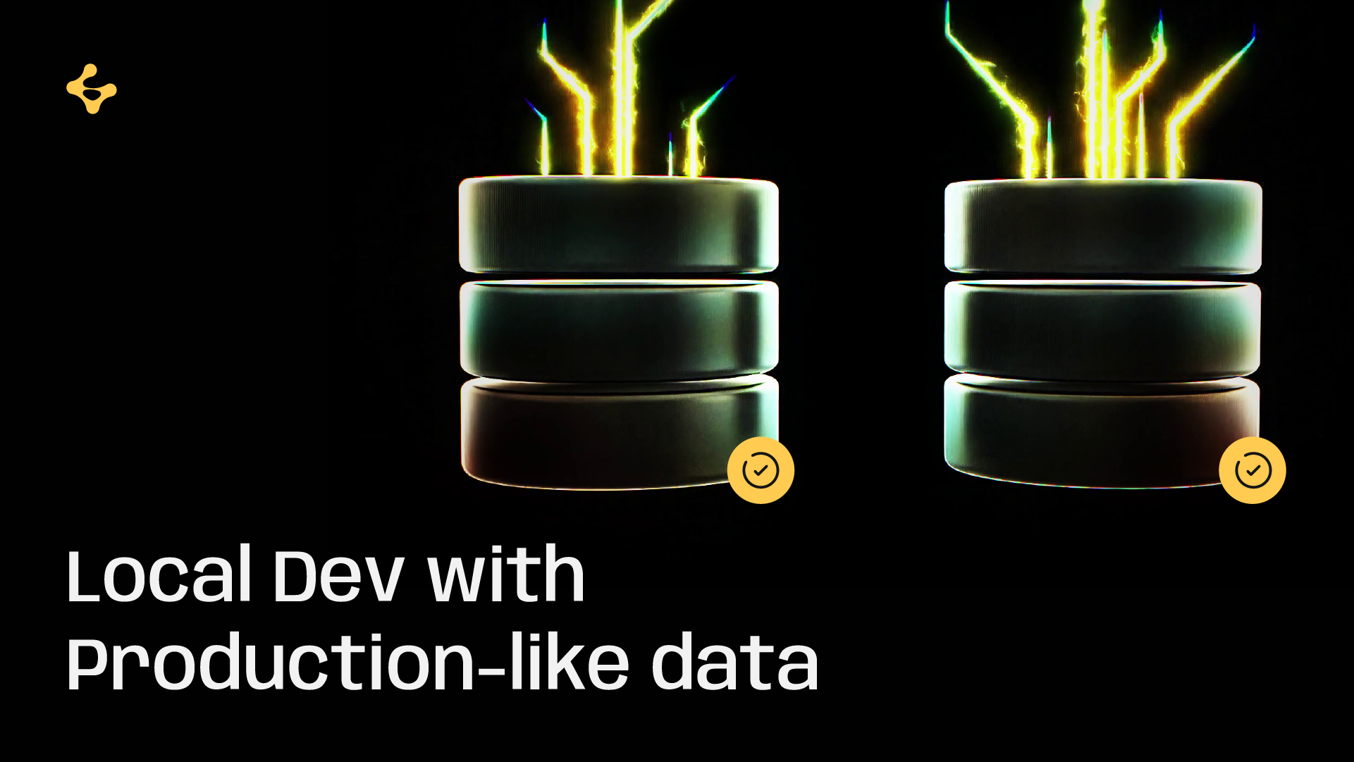 Simplifying Local Dev with Production-Like Data