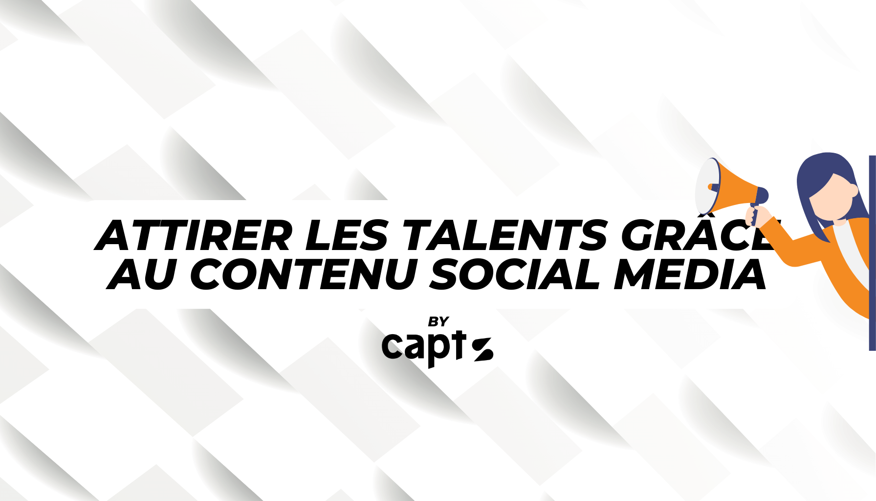 Agence vidéo virale RH - attirer les talents avec le contenu social media