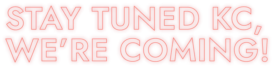 stay tuned kansas city we're coming