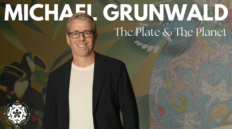THE PLATE & THE PLANET | MICHAEL GRUNWALD