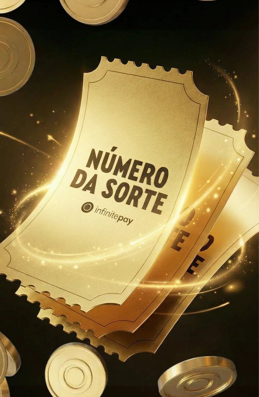 Placa dourada reluzente com texto confirmando número da sorte no valor de R$1.000.000 com logo da infinitepay e moedas douradas flutuando ao redor.