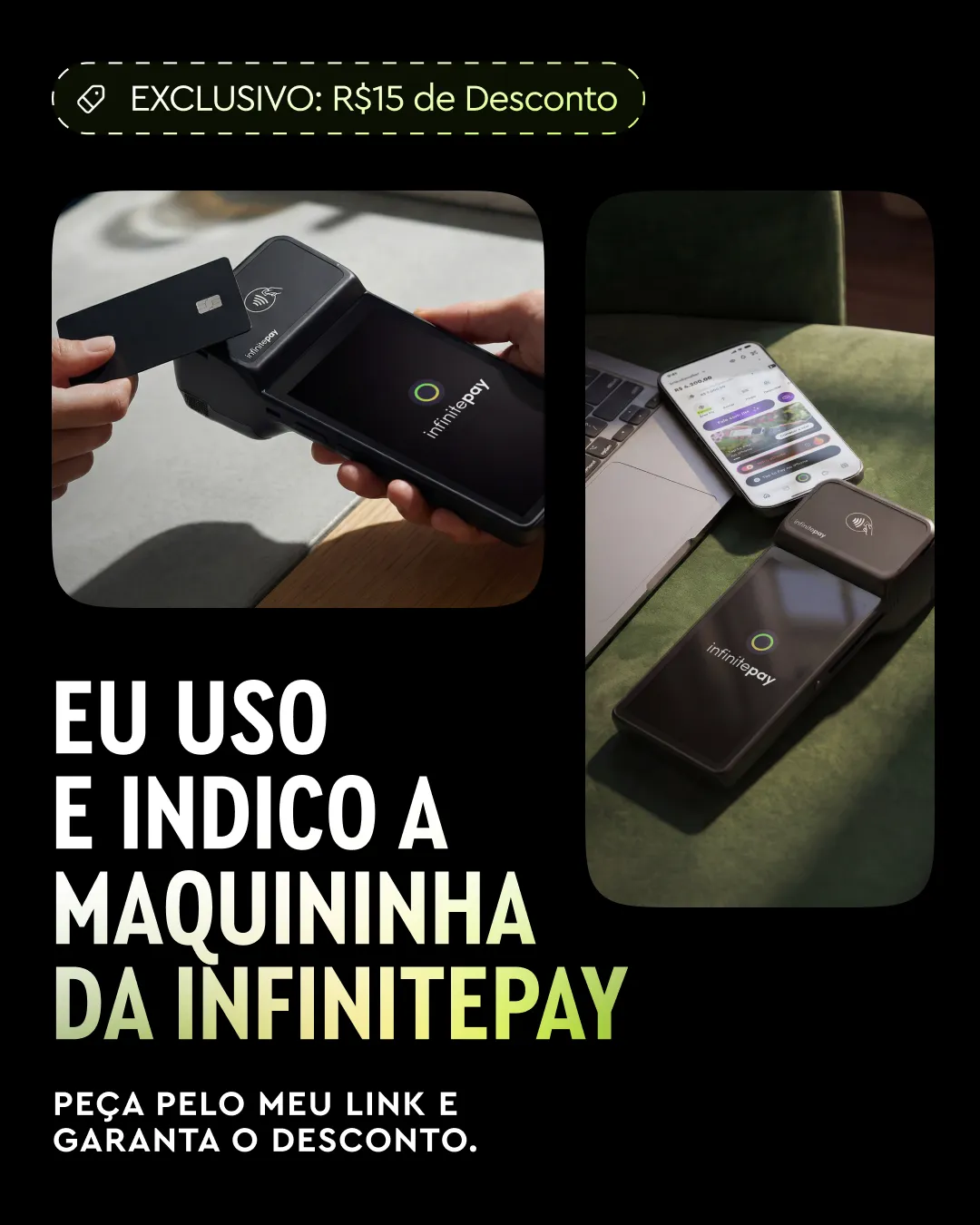 Payment terminal with Infinitepay logo, showing card tap and smartphone with app on green surface.