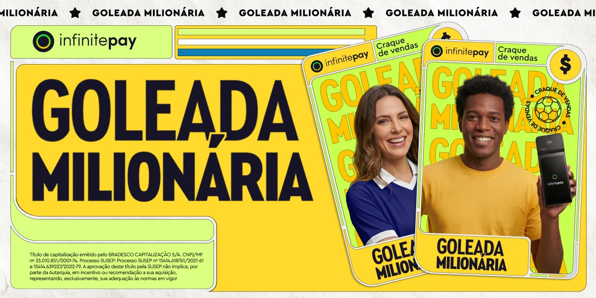 Banner da campanha Goleada Milionária da InfinitePay em fundo amarelo com faixa de texto Coleção Oficial — Goleada Milionária. Título Goleada Milionária em letras grandes verdes. Dois figurinhas estilo álbum de coleção mostram uma mulher e um homem sorridentes vestindo camisetas amarelas e azuis, segurando celulares com o app InfinitePay e o selo Craque de vendas. Logo InfinitePay no canto superior esquerdo.
