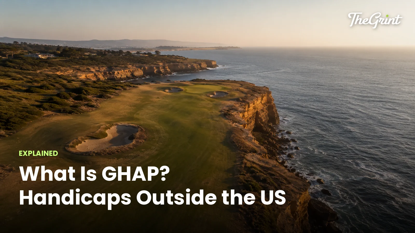What Is GHAP? The Handicap for Golfers Outside the US