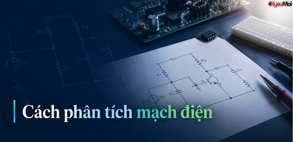 Cách phân tích mạch điện