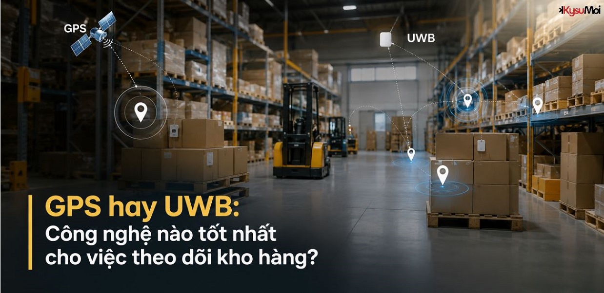 GPS hay UWB: Công nghệ nào tốt nhất cho việc theo dõi kho hàng?