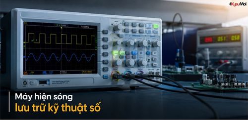Máy hiện sóng lưu trữ kỹ thuật số