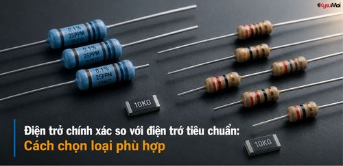 Điện trở chính xác so với điện trở tiêu chuẩn: Cách chọn loại phù hợp
