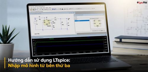 Hướng dẫn sử dụng LTspice: Nhập mô hình từ bên thứ ba