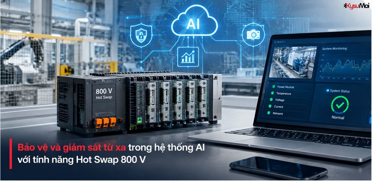 Bảo vệ và giám sát từ xa trong hệ thống AI với tính năng Hot Swap 800 V
