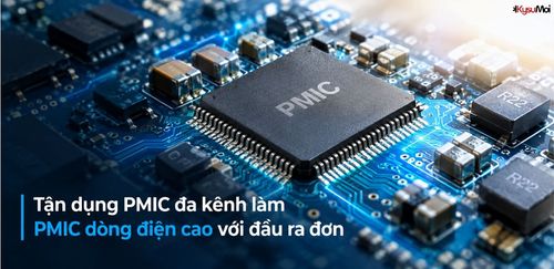 Tận dụng PMIC đa kênh làm PMIC dòng điện cao với đầu ra đơn