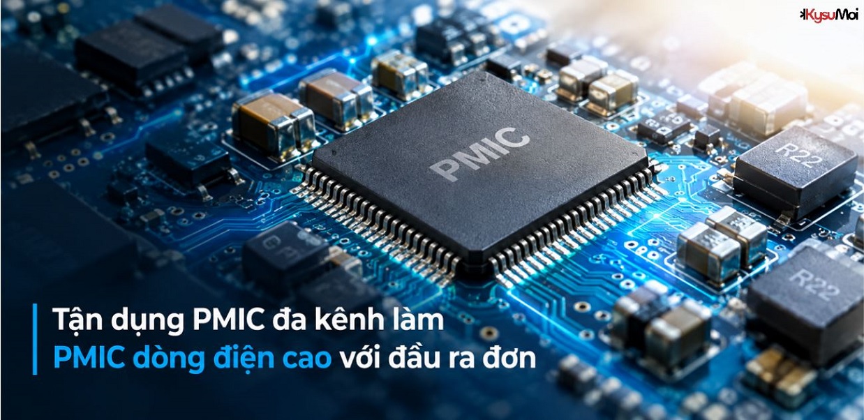 Tận dụng PMIC đa kênh làm PMIC dòng điện cao với đầu ra đơn