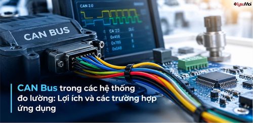 CAN Bus trong các hệ thống đo lường: Lợi ích và các trường hợp ứng dụng