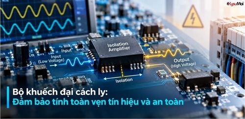 Bộ khuếch đại cách ly: Đảm bảo tính toàn vẹn tín hiệu và an toàn