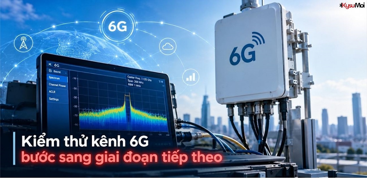 Kiểm thử kênh 6G bước sang giai đoạn tiếp theo