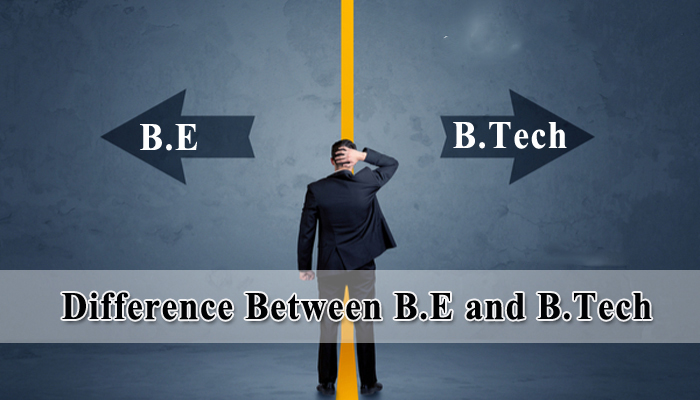 Difference Between BE and B. Tech - Arun Arya
