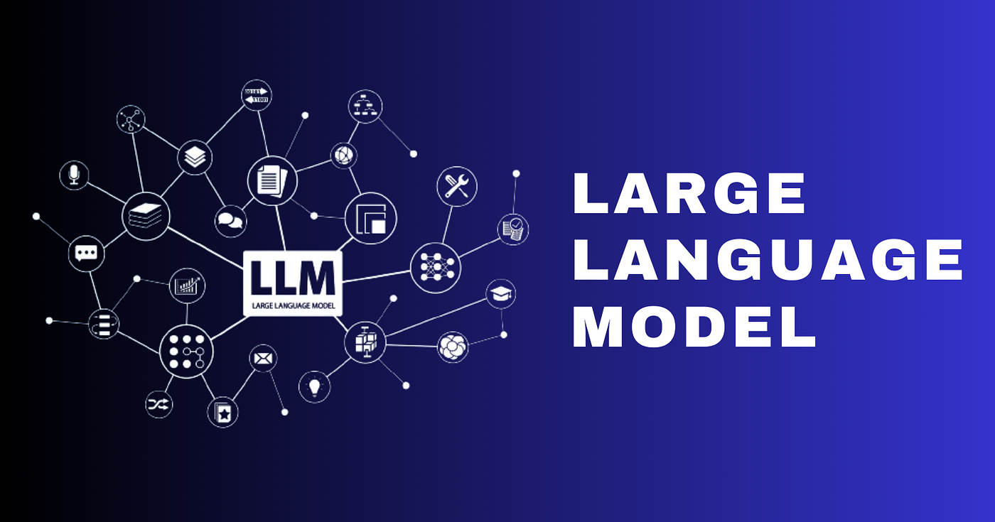Understanding Large Language Models: A Beginner's Guide | by Vishwas  Acharya | Medium
