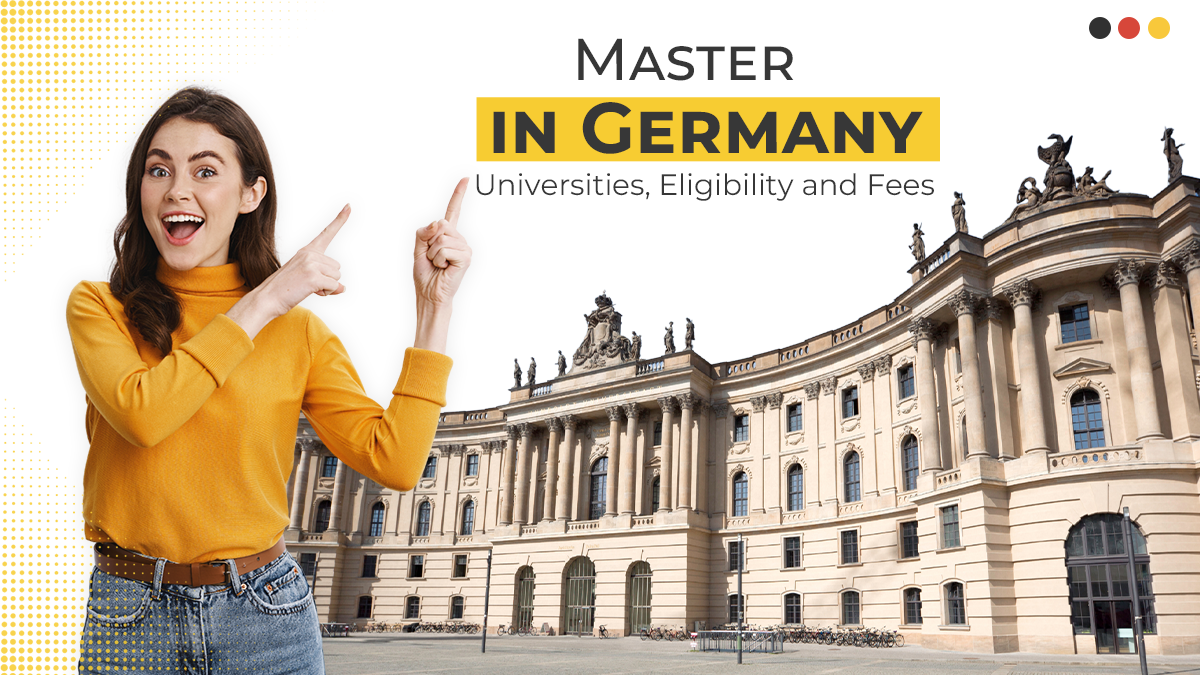 Universities In Germany For Masters Course: Eligibilities & Fees