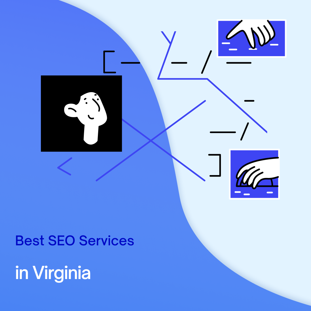 30 SEO Services in Virginia [Choosing Guide Included]