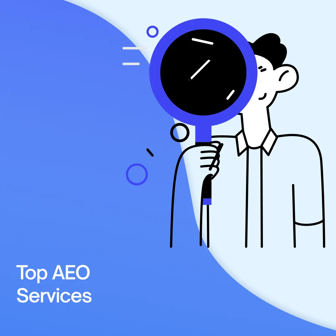 Top 15 Answer Engine Optimization (AEO) Services to Dominate AI-Powered Search
