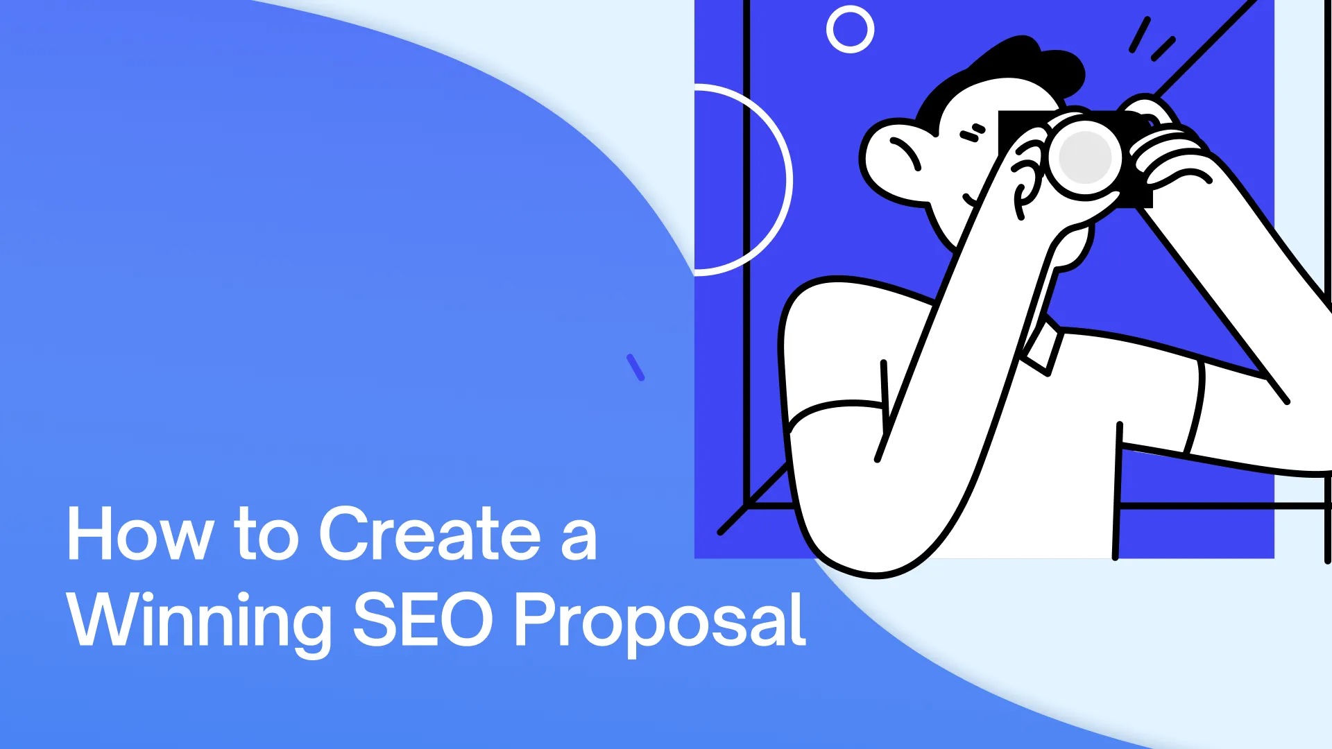 How to Create a Winning SEO Proposal [+ Free Template & Real Client Examples]