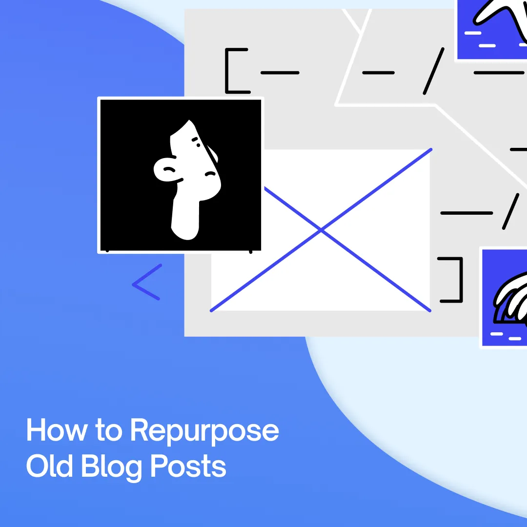 Top 12 Ways to Repurpose Old Blog Posts With Real Client Examples