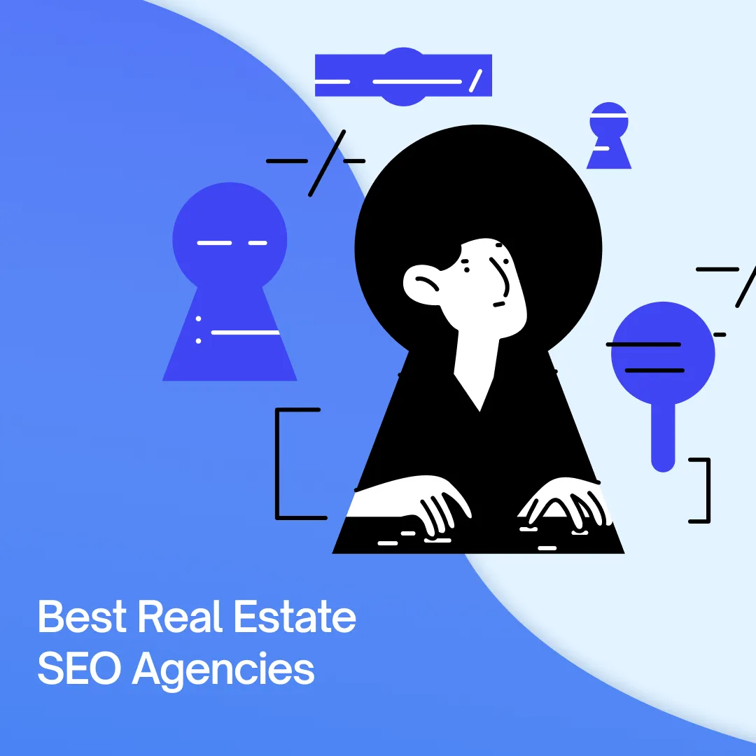 15 Best Real Estate SEO Agencies in 2026 for Realtors, Brokers & Teams